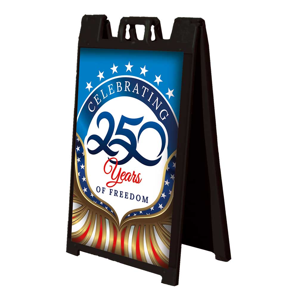 Celebrating 250 Years of Freedom- A-frame Insert 24.25 In. X 36.125 In.