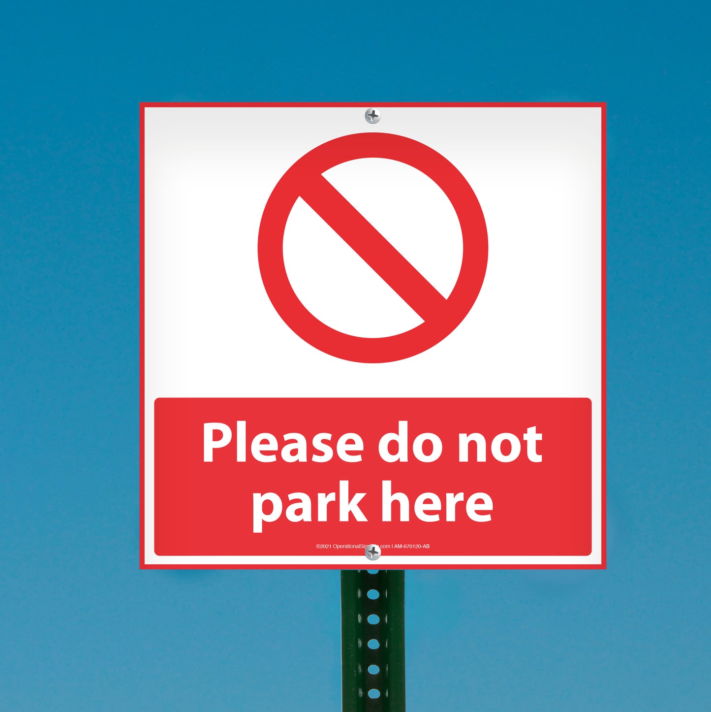 Please Do Not Park Here - 10 In. X 10 In.