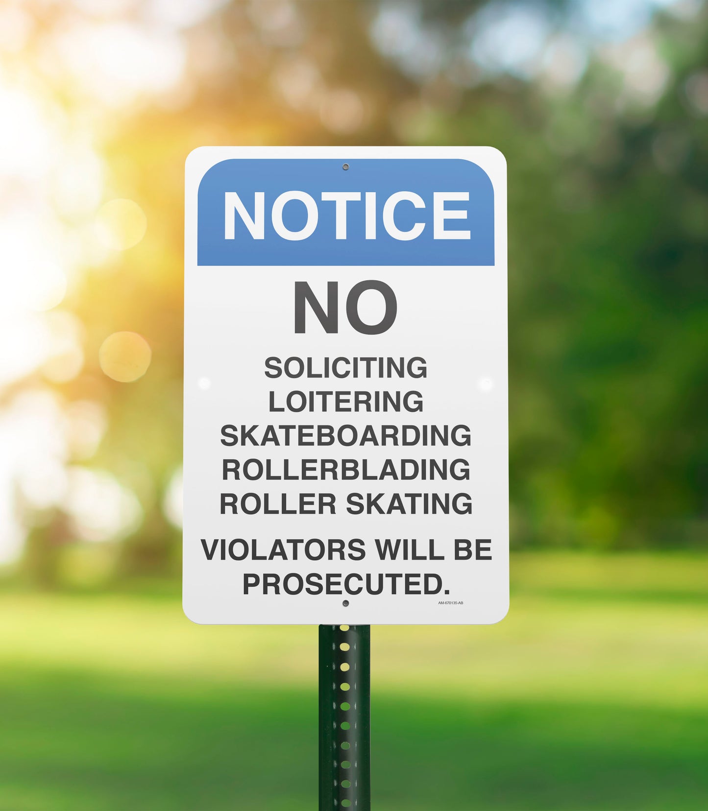 Notice No Soliciting / No Loitering Violators Will Be Prosecuted - Sign 12 In. X 18 In.