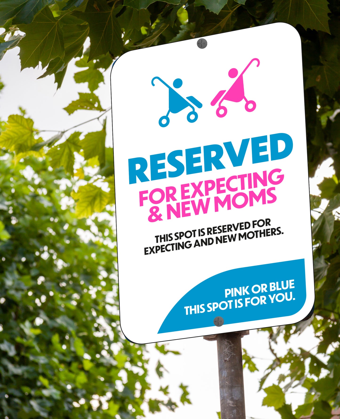 Expecting And New Moms - Parking Sign - 12 In. X 18 In.