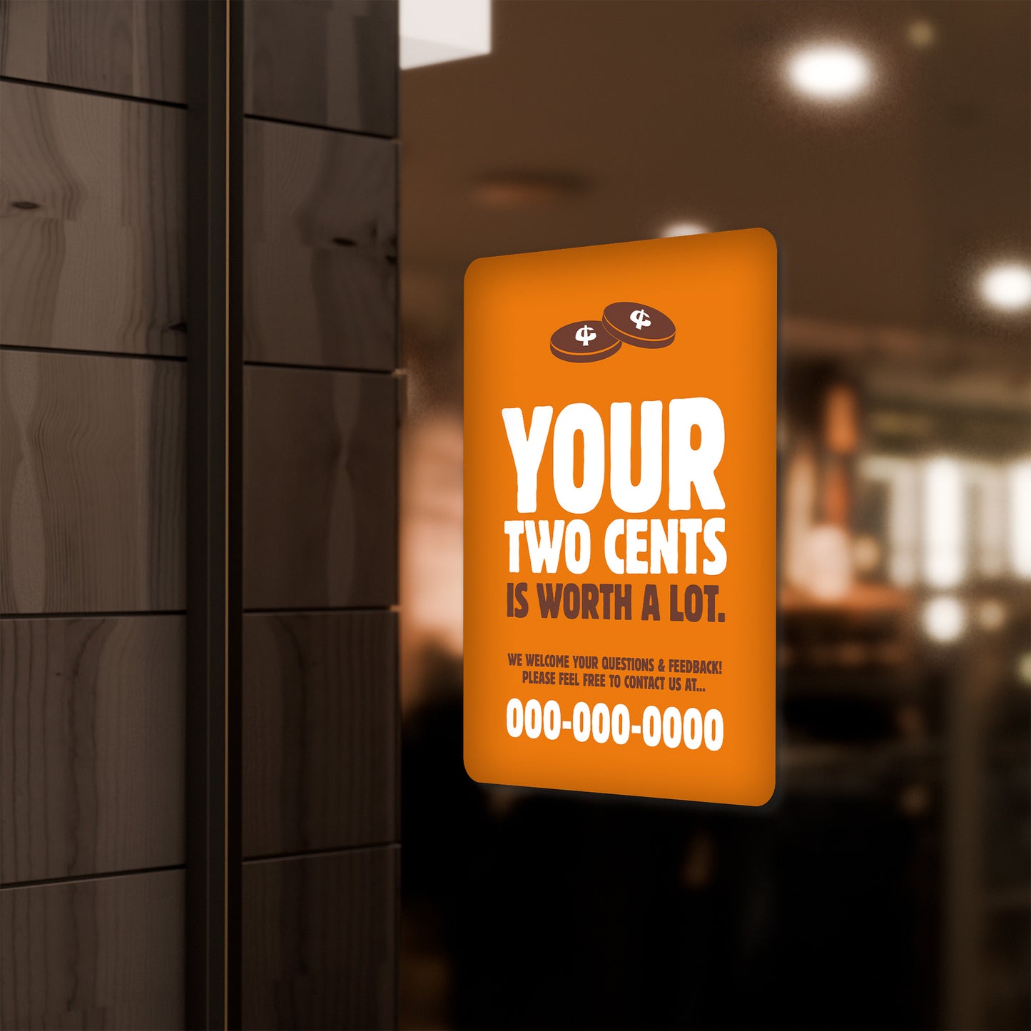 Your Two Cents - Decal or Sign - 8.5 in. x 11 in.