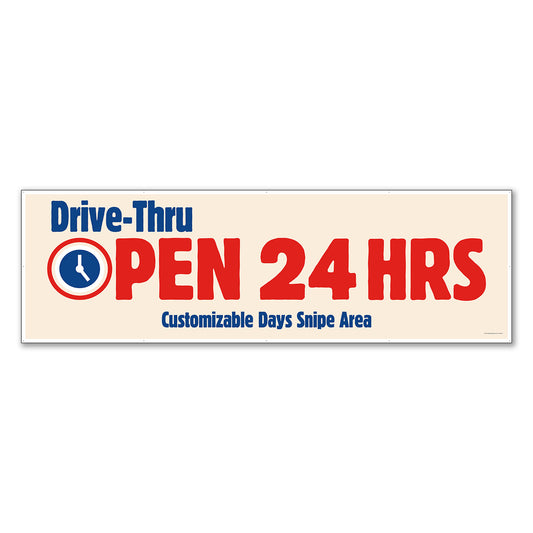 Drive Thru Open 24HR's - Banner  -  10 Ft. X 3 Ft.