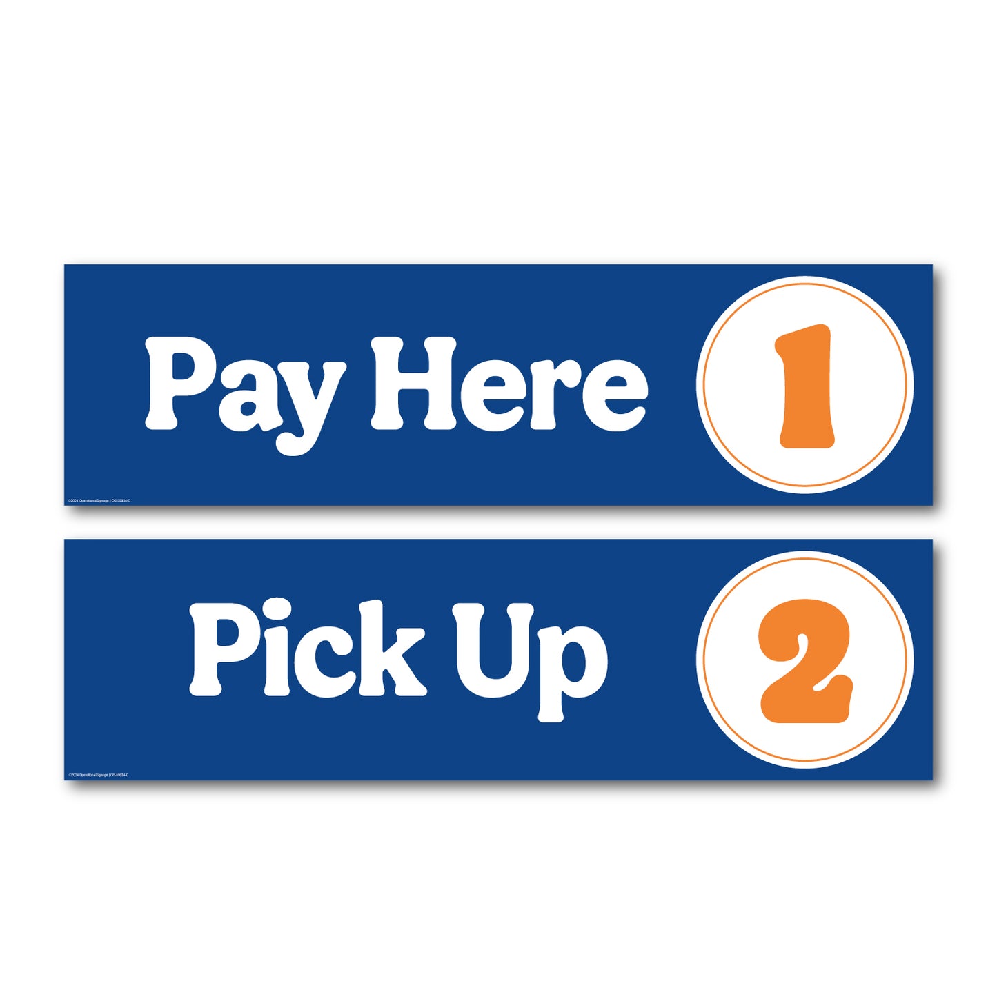 blue and orange pay here number 1 sign and blue and orange pick up here number 2 sign for drive thru