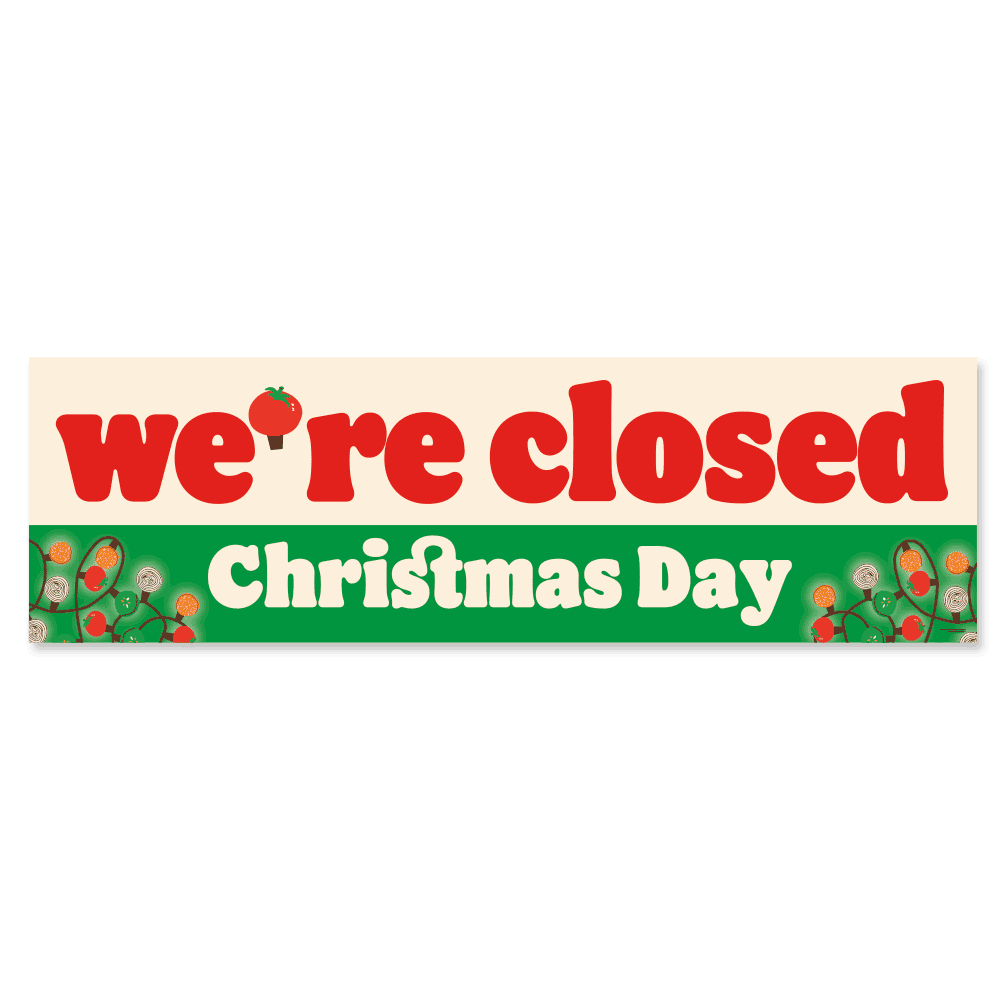 we're closed christmas day banner 10 x 3 festive green and red design with white background