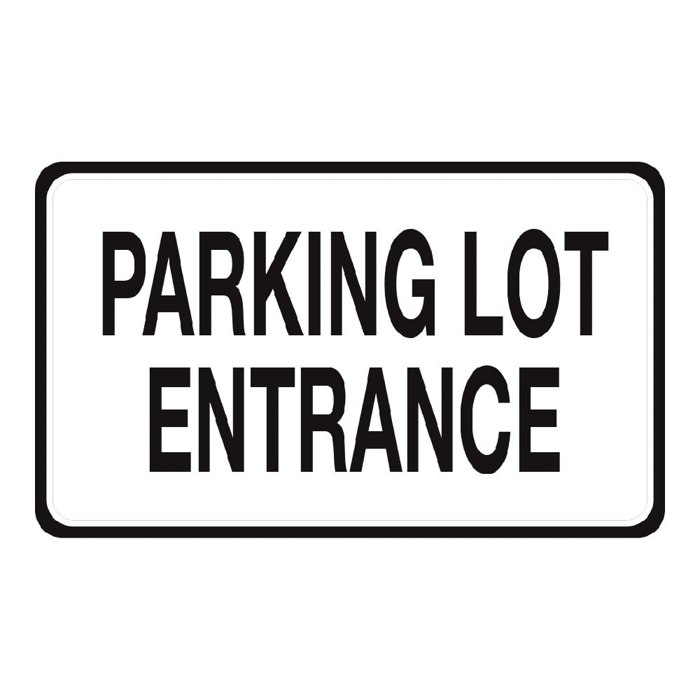 Parking Lot Entrance, 20 In. X 12 In.
