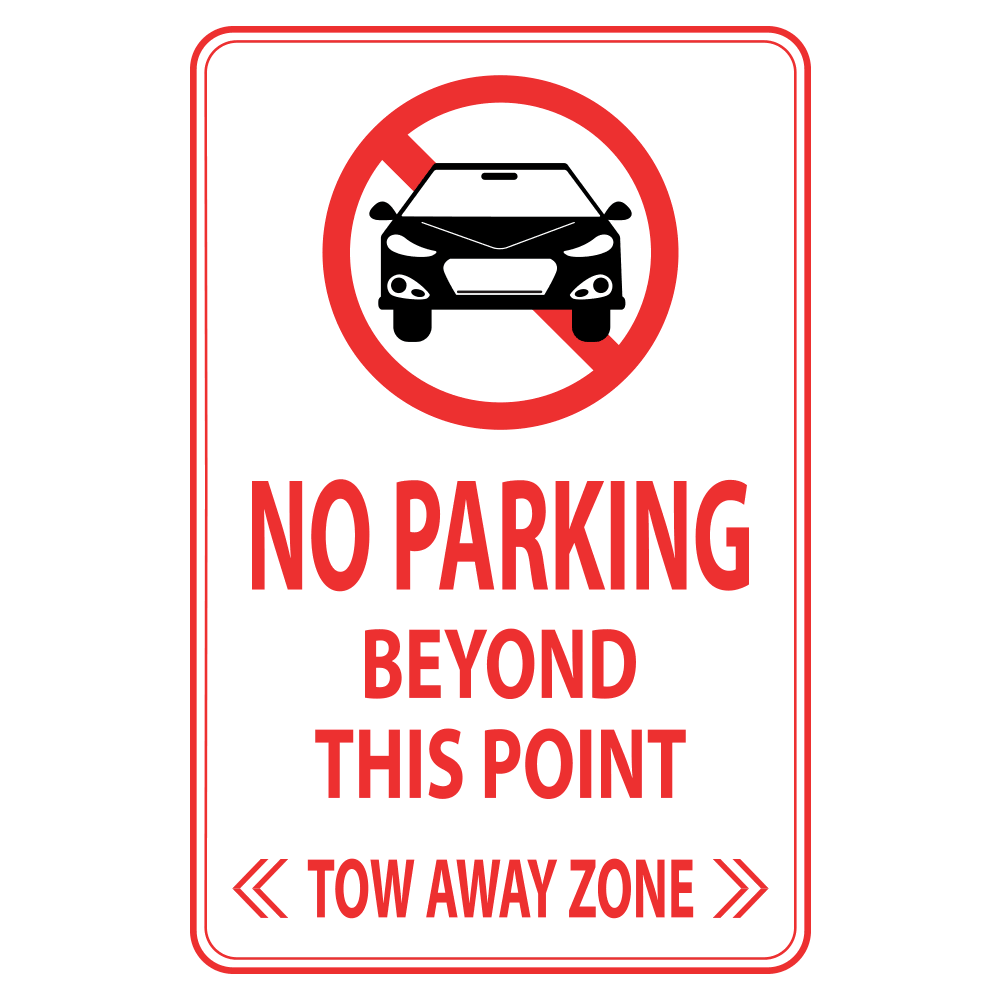 No Parking Beyond This Point - Sign - 12 In. X 18 In.