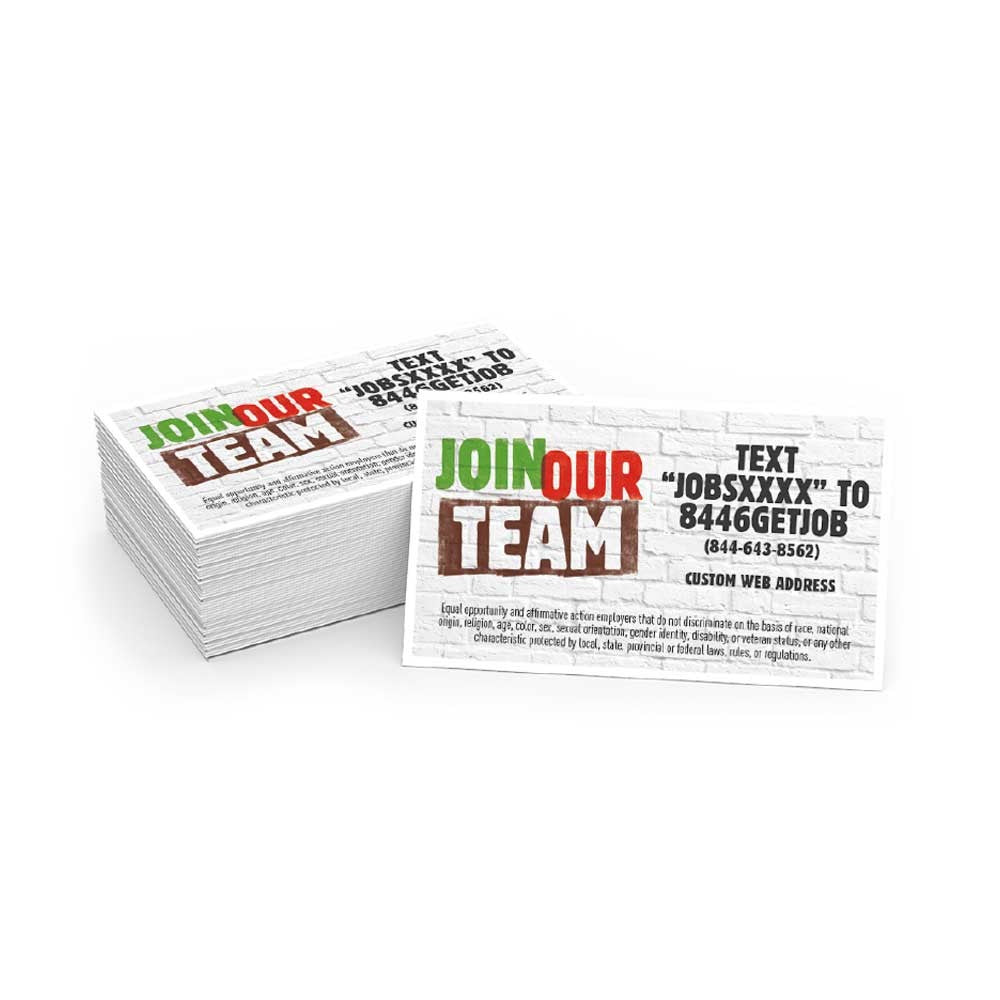 Join Our Team - Text to Apply - Business cards