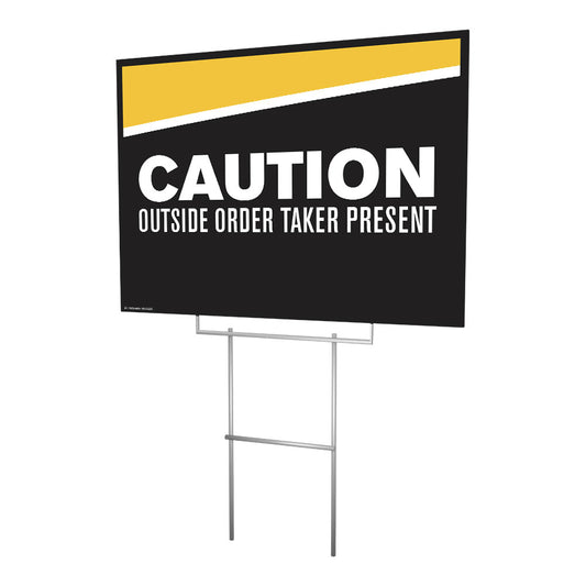 Caution Order Taker Present - Lawn Sign - 24 In. X 18 In.