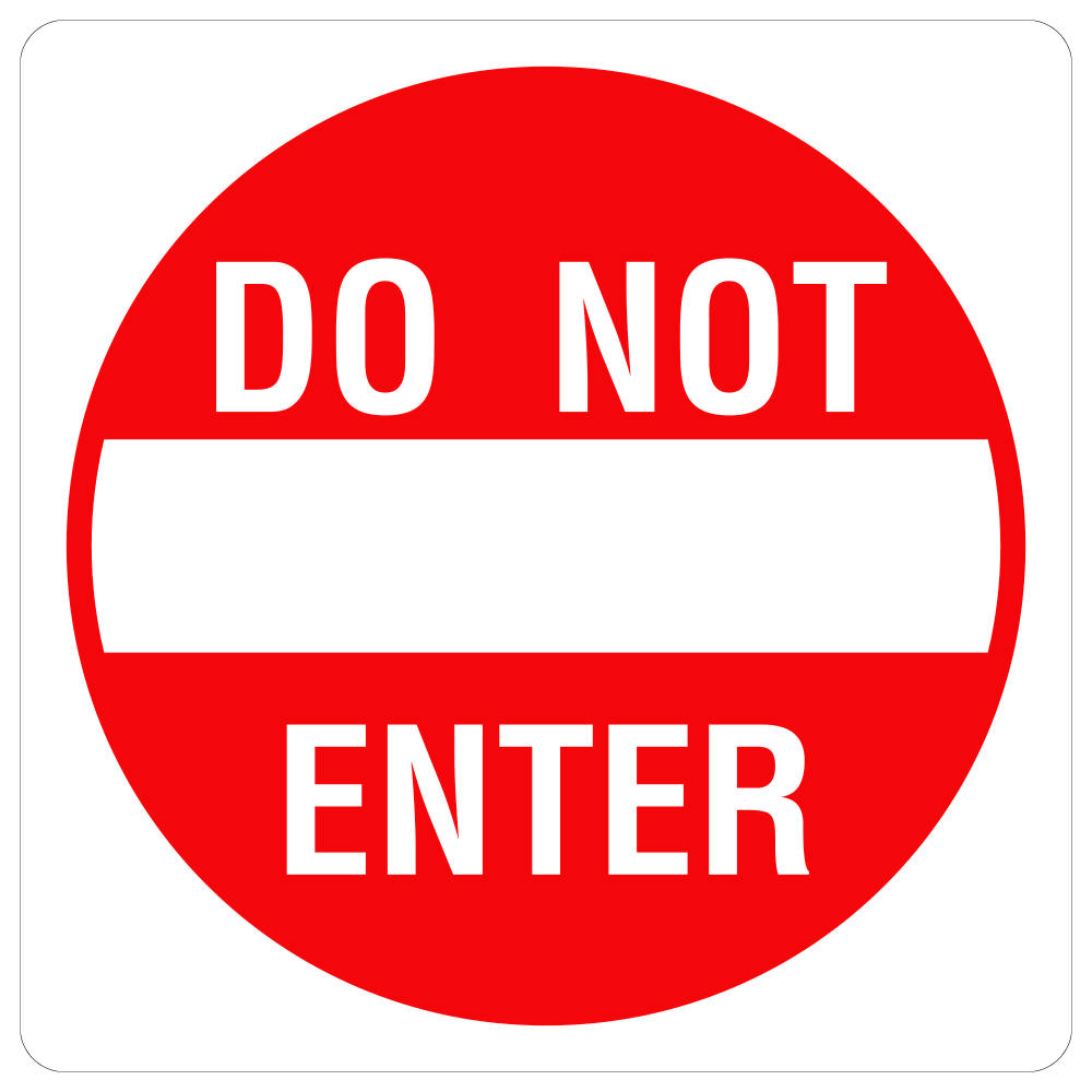 Red and white do not enter sign