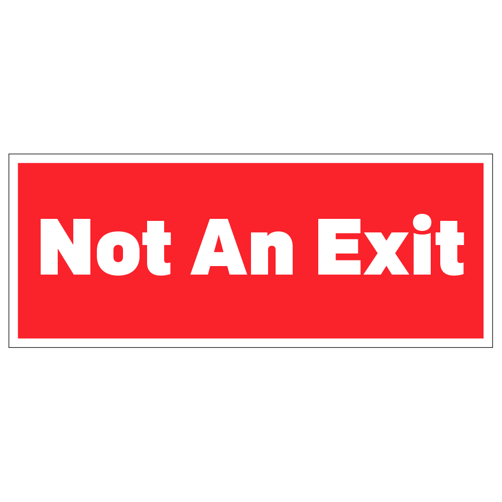 Red and white not an exit sign