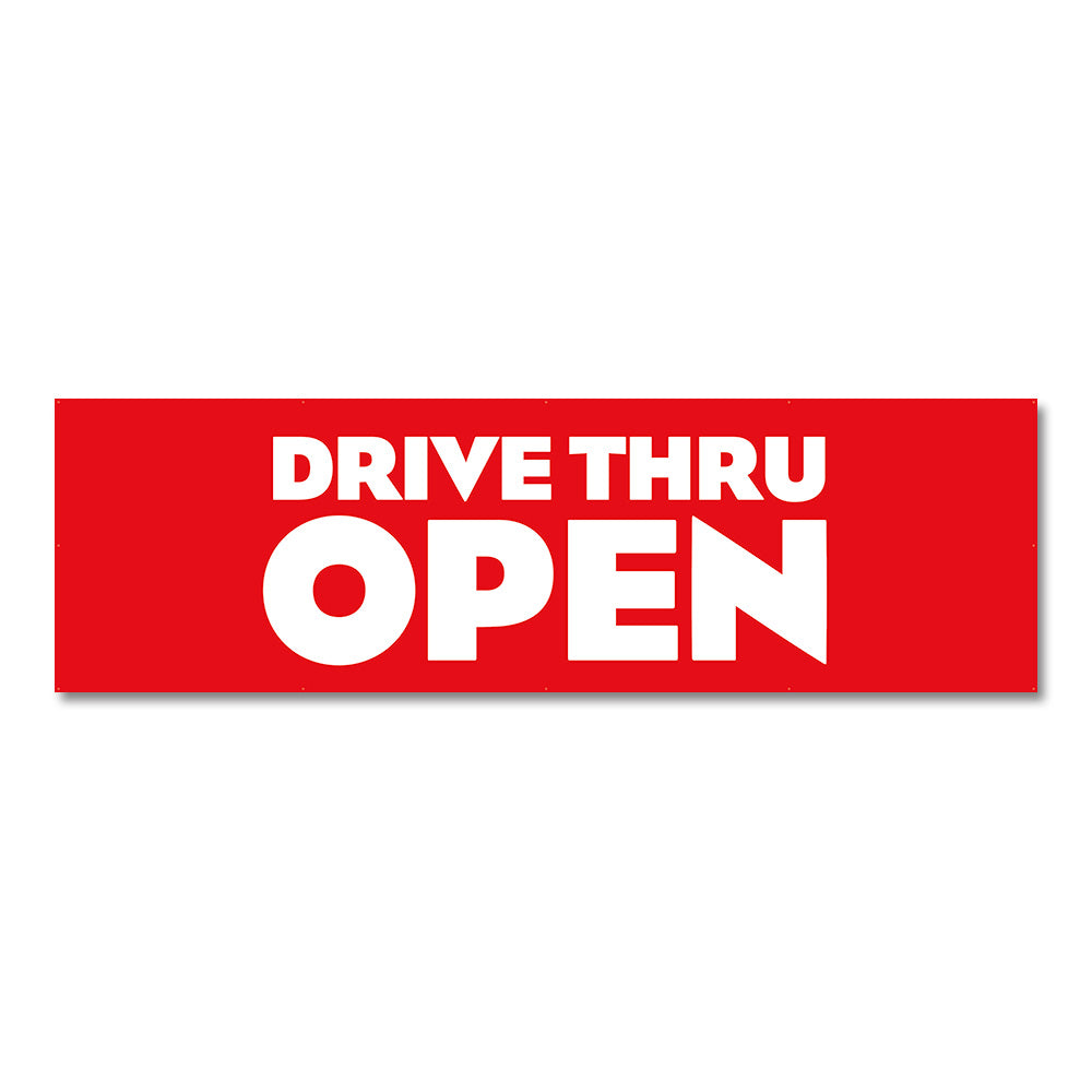 A red banner with white text that reads 'DRIVE THRU OPEN'.
Banner on top of white background