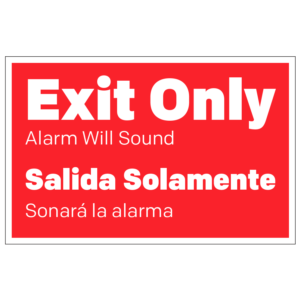 Red and white exit only alarm will sound bilingual sign