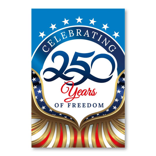Celebrating 250 Years of Freedom- A-frame Insert 24.25 In. X 36.125 In.