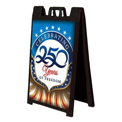 Celebrating 250 Years of Freedom- A-frame Insert 24.25 In. X 36.125 In.