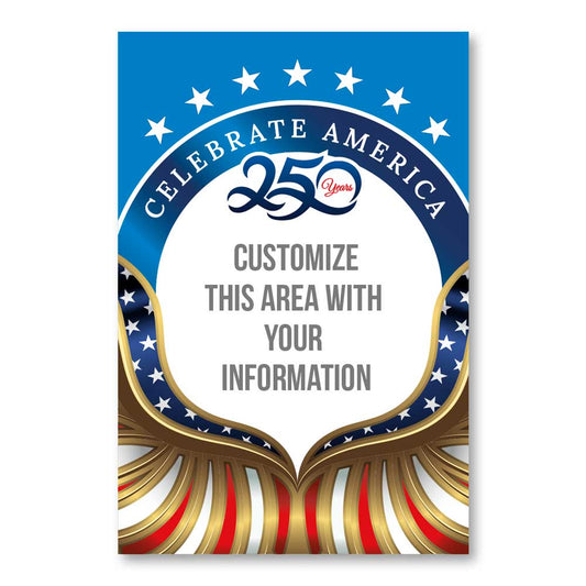 Custom - Celebrating 250 Years of Freedom- A-frame Insert 24.25 In. X 36.125 In.