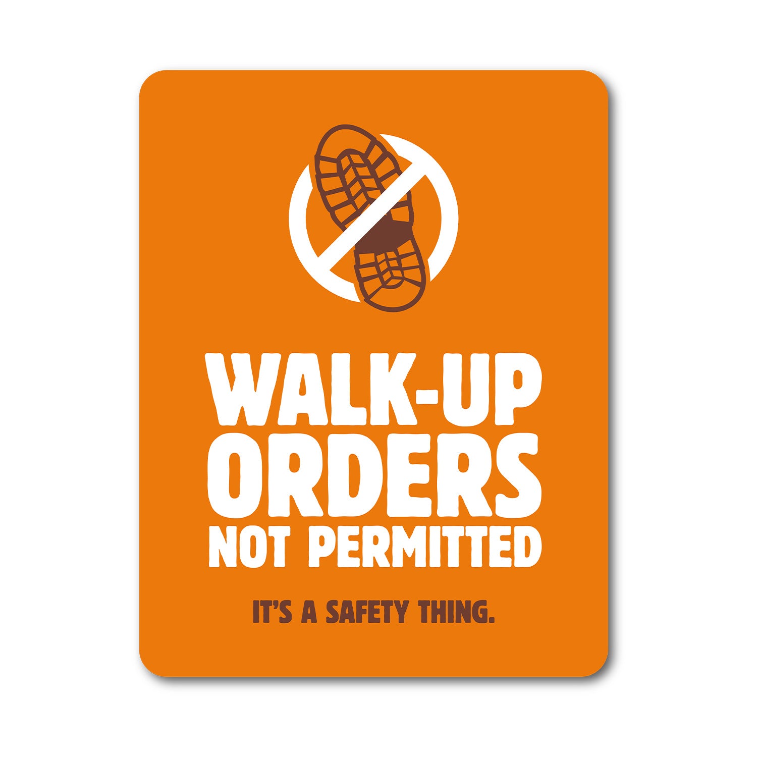 No Walk-Up Orders - Decal or Sign - 8.5 in. x 11 in ...