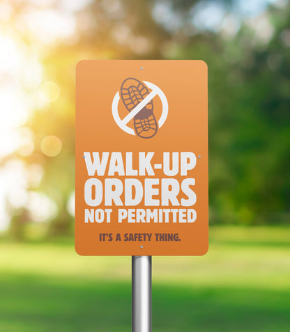 No Walk-Up Orders - Decal or Sign - 8.5 in. x 11 in.