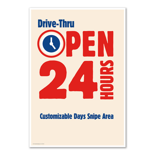 Drive Thru Open 24 HR's - Exterior Window Decal - 29 In. X 42 In.