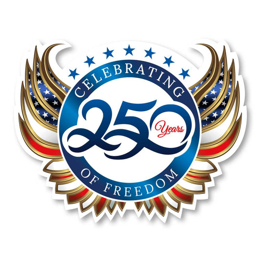 Celebrating 250 Years of Freedom - Exterior Window Decal - 24 In. X 24 In.