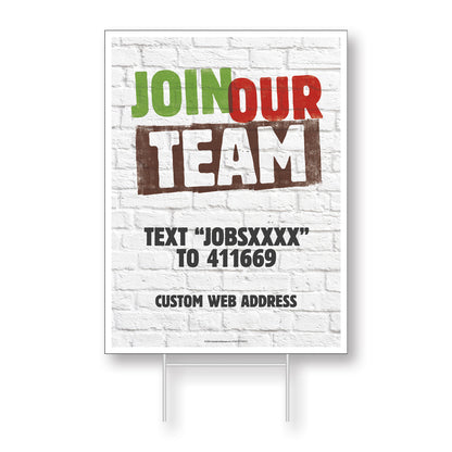 Join Our Team - Lawn Sign - 18 In. X 24 In.