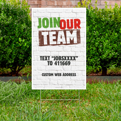 Join Our Team  - XL Lawn Sign - 24 In. X 36 In.