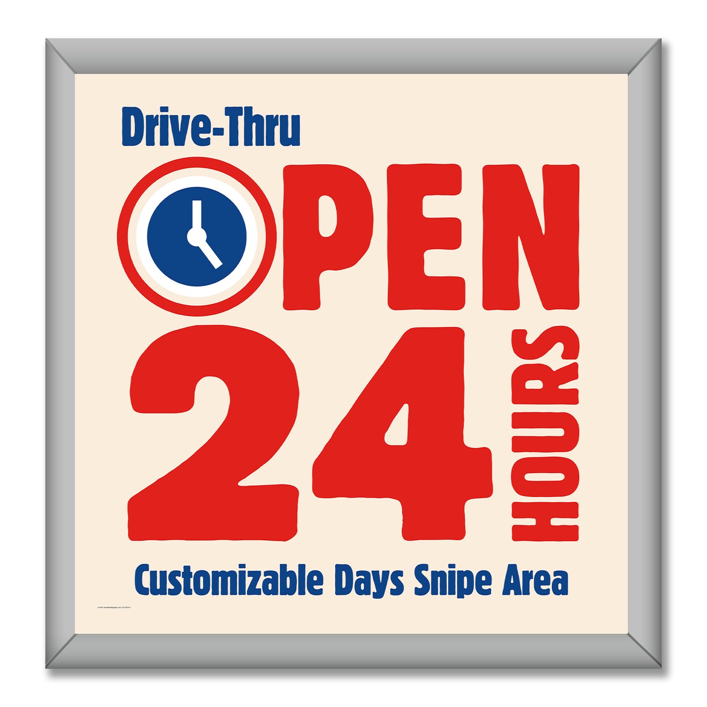 Drive Thru Open 24 HR's - Mini Billboard Insert - 4 Ft. X 4 Ft.