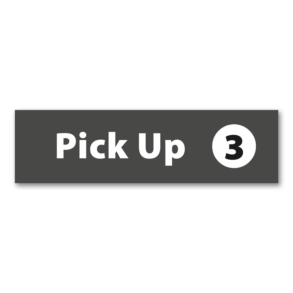 Pick Up 3 Window Sign - Grey and White