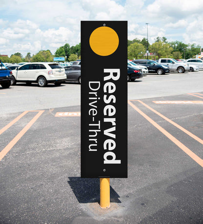 Reserved Drive Thru - Parking Sign