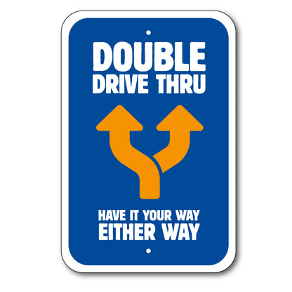 Double Drive-Thru Sign - 12 In. x 18 In.