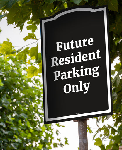 Future Resident Parking - Parking Sign - 12 In. X 18 In.