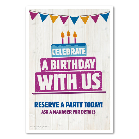 A window poster for a birthday party with a wooden background, decorative bunting, and text that reads 'CELEBRATE A BIRTHDAY WITH US' along with additional text for reserving a party today.