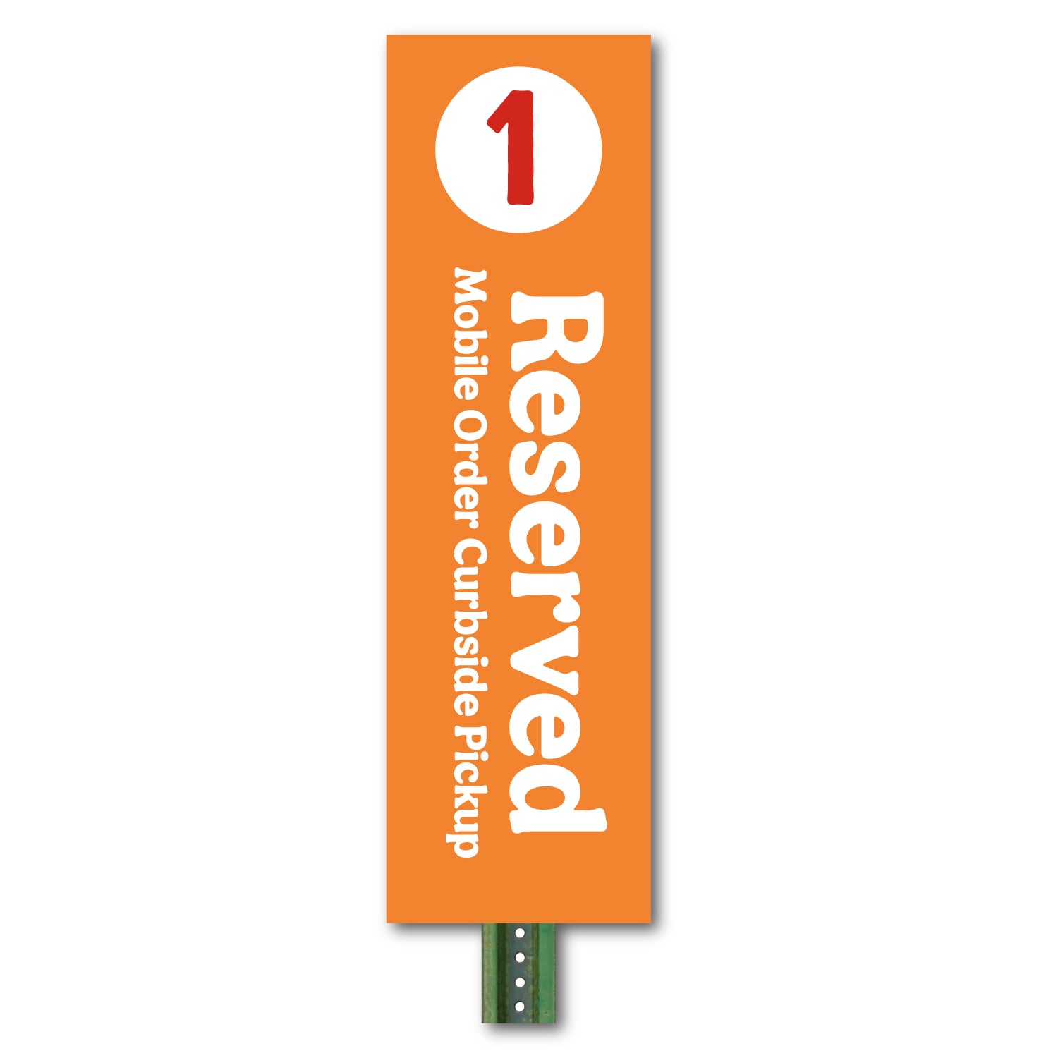 Reserved #1 Mobile Order Sign - Parking Sign – OperationalSignage.com