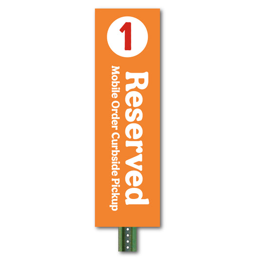 Reserved #1 Mobile Order Sign - Parking Sign