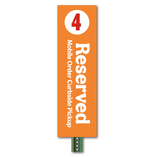 Reserved #4 Mobile Order Sign - Parking Sign