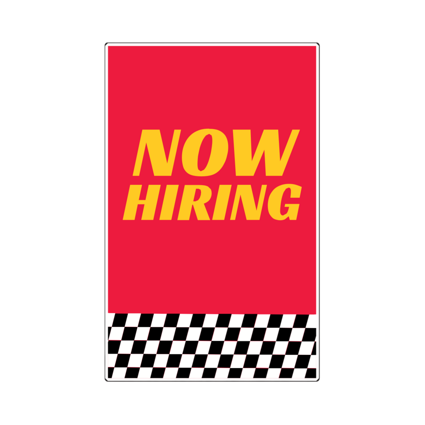 Red sign with 'NOW HIRING' in yellow text on a white background