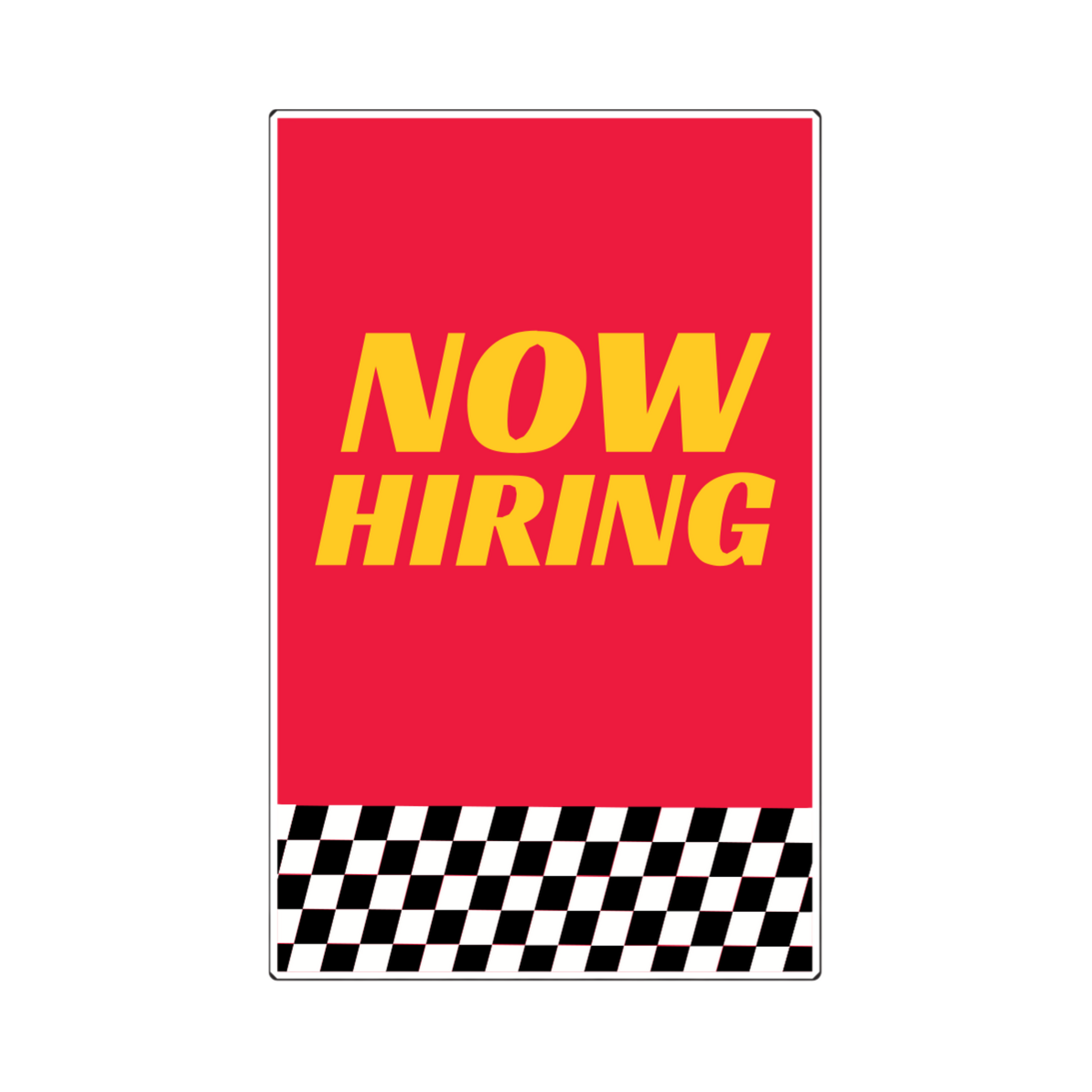 Red sign with 'NOW HIRING' in yellow text on a white background