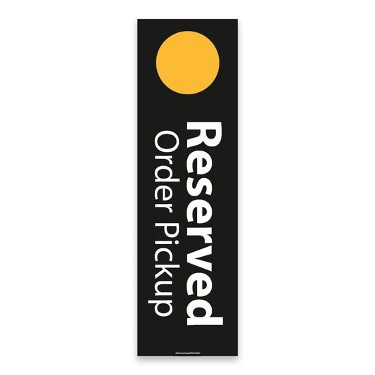 yellow and black reserved order pickup parking sign