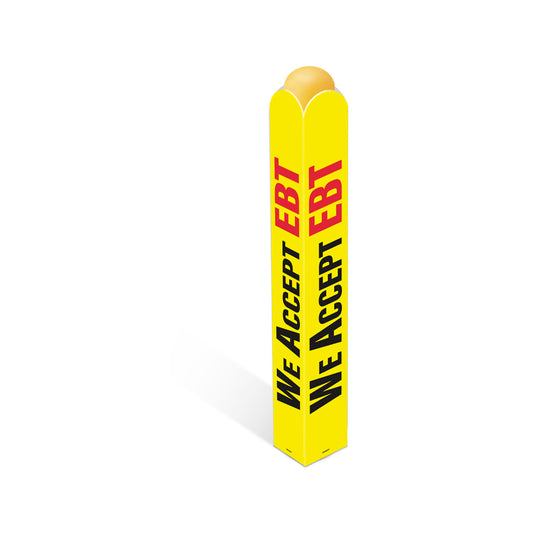 Yellow bollard wrap with 'WE ACCEPT EBT' text on a white background