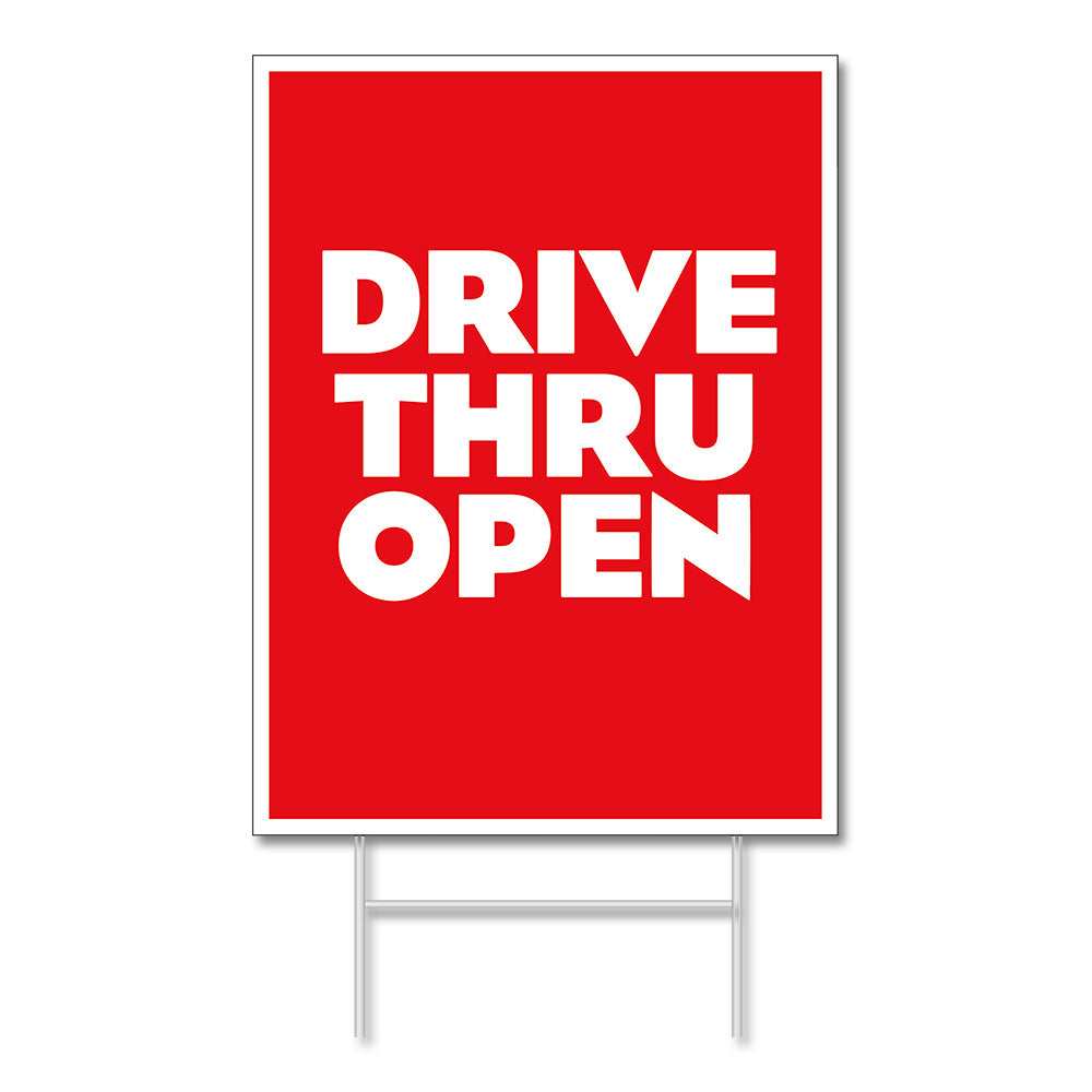 Drive-Thru Open - Lawn Sign - 18 In. X 24 In.