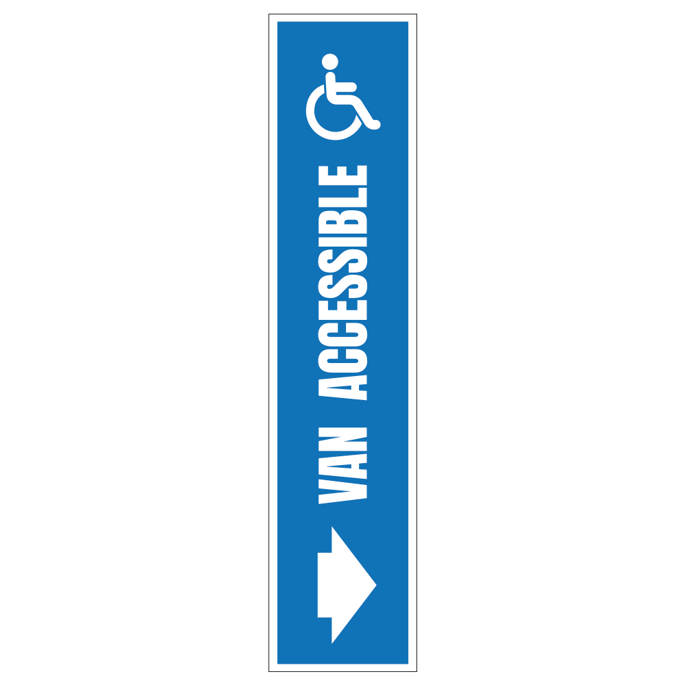 Handicap Van Accessible Right Arrow - Sign   8 In. X 36 In.