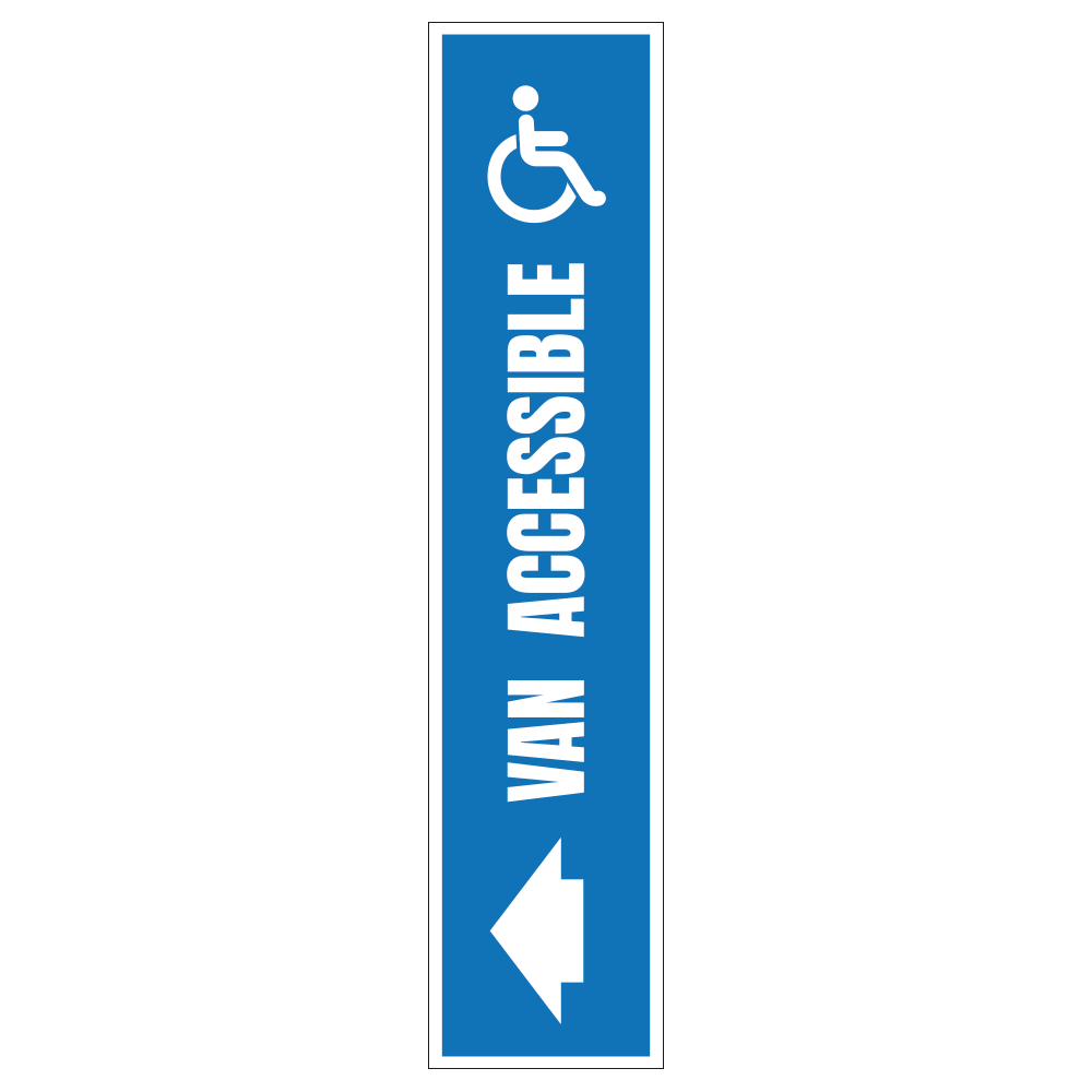 Handicap Van Accessible Left Arrow - Sign   8 In. X 36 In.