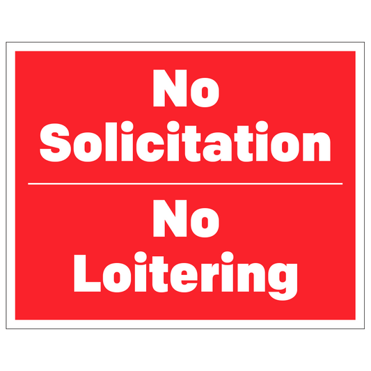 No Solicitation, No Loitering - Operational Decal   10 In. X 8 In.