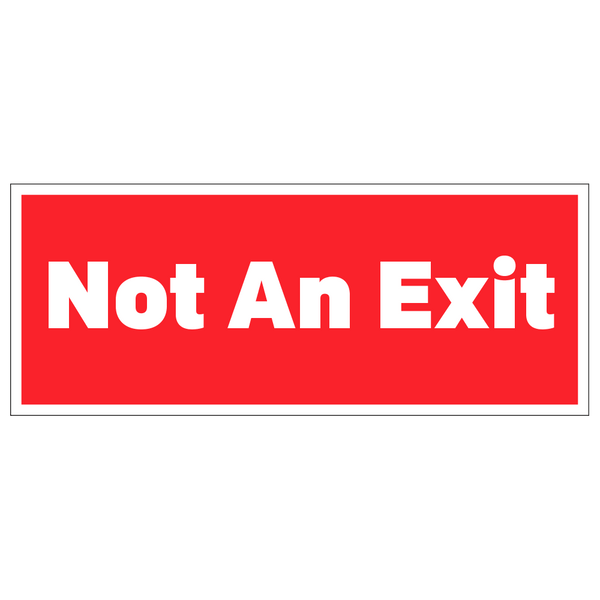 Not An Exit - Operational Decal 10 In. X 4 In. - OperationalSignage.com
