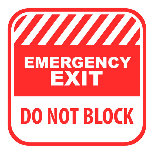 Emergency Exit Do Not Block - Sign - 10 In. X 10 In.