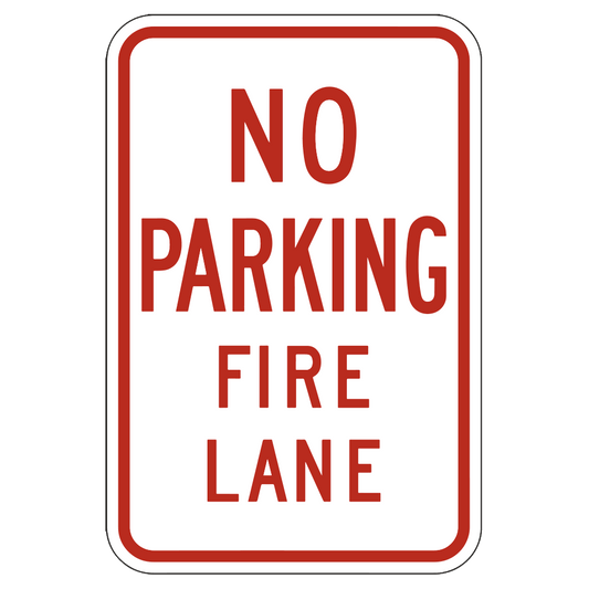 No Parking Fire Lane - Sign   12 In. X 18 In.