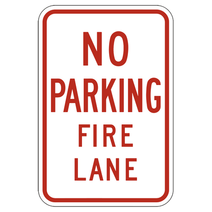 No Parking Fire Lane - Sign   12 In. X 18 In.