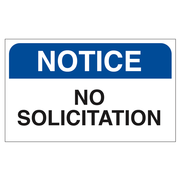 Notice No Solicitation - Sign 20 In. X 12 In. - OperationalSignage.com