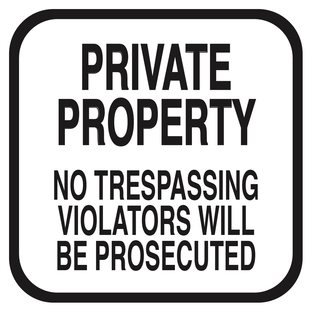 Private Property No Trespassing (White) - Sign   10 In. X 10 In.