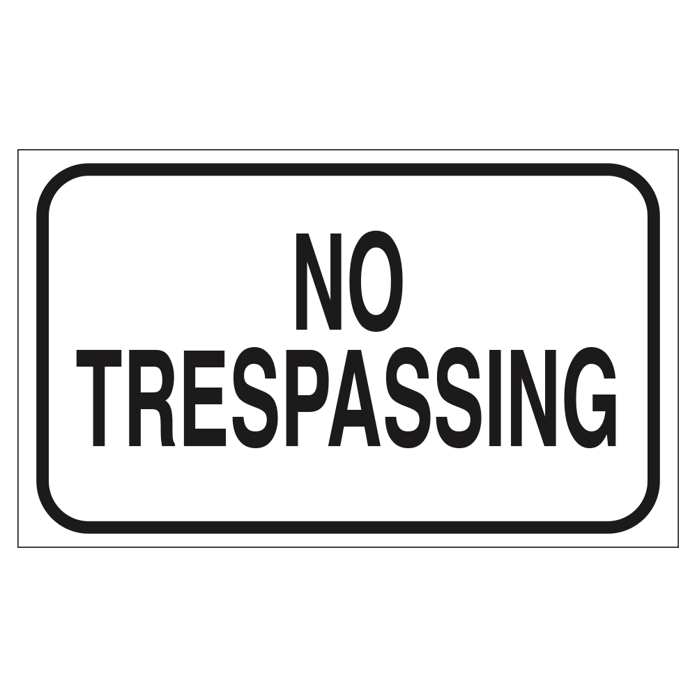 No Trespassing - Sign   20 In. X 12 In.