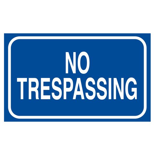 No Trespassing - Sign   20 In. X 12 In.